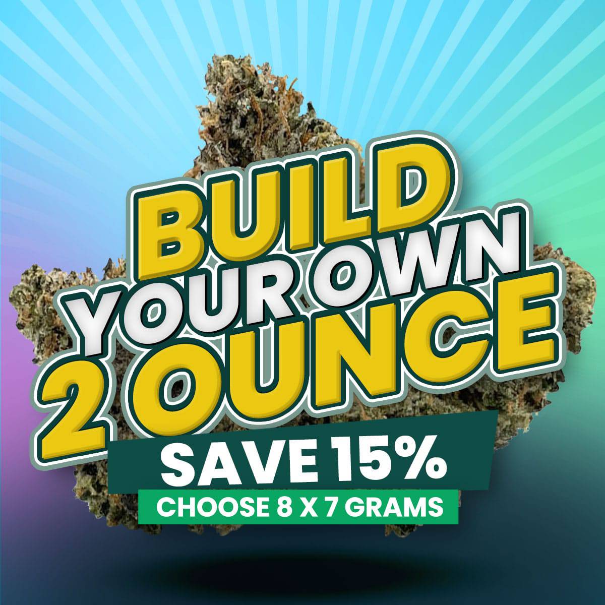 Build Your Own 2 Ounce (8 x 7G)
