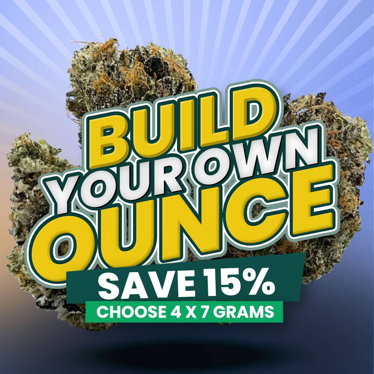 Build Your Own Ounce (4 x 7G)