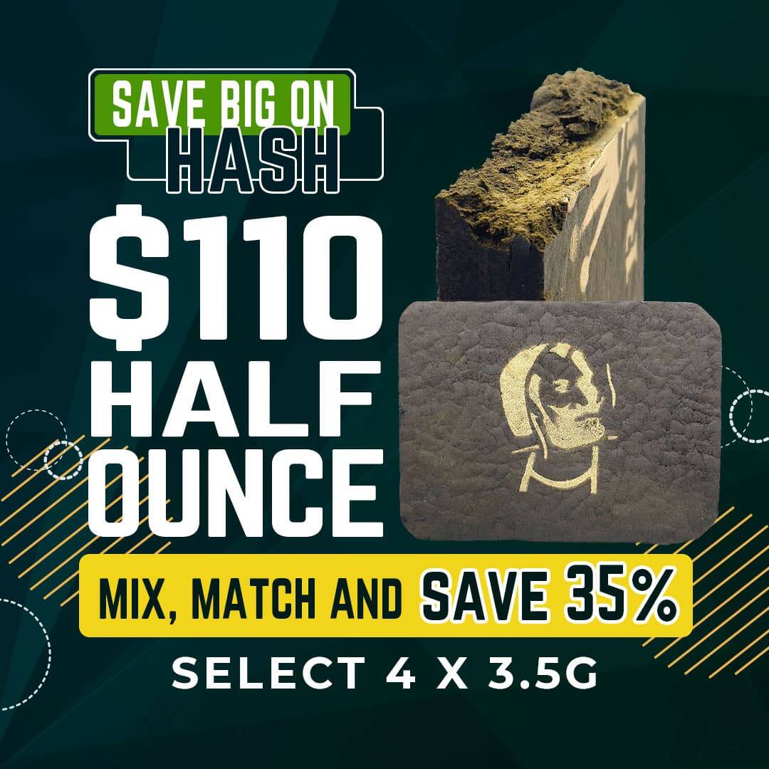 $110 Half Ounce Hash Deal