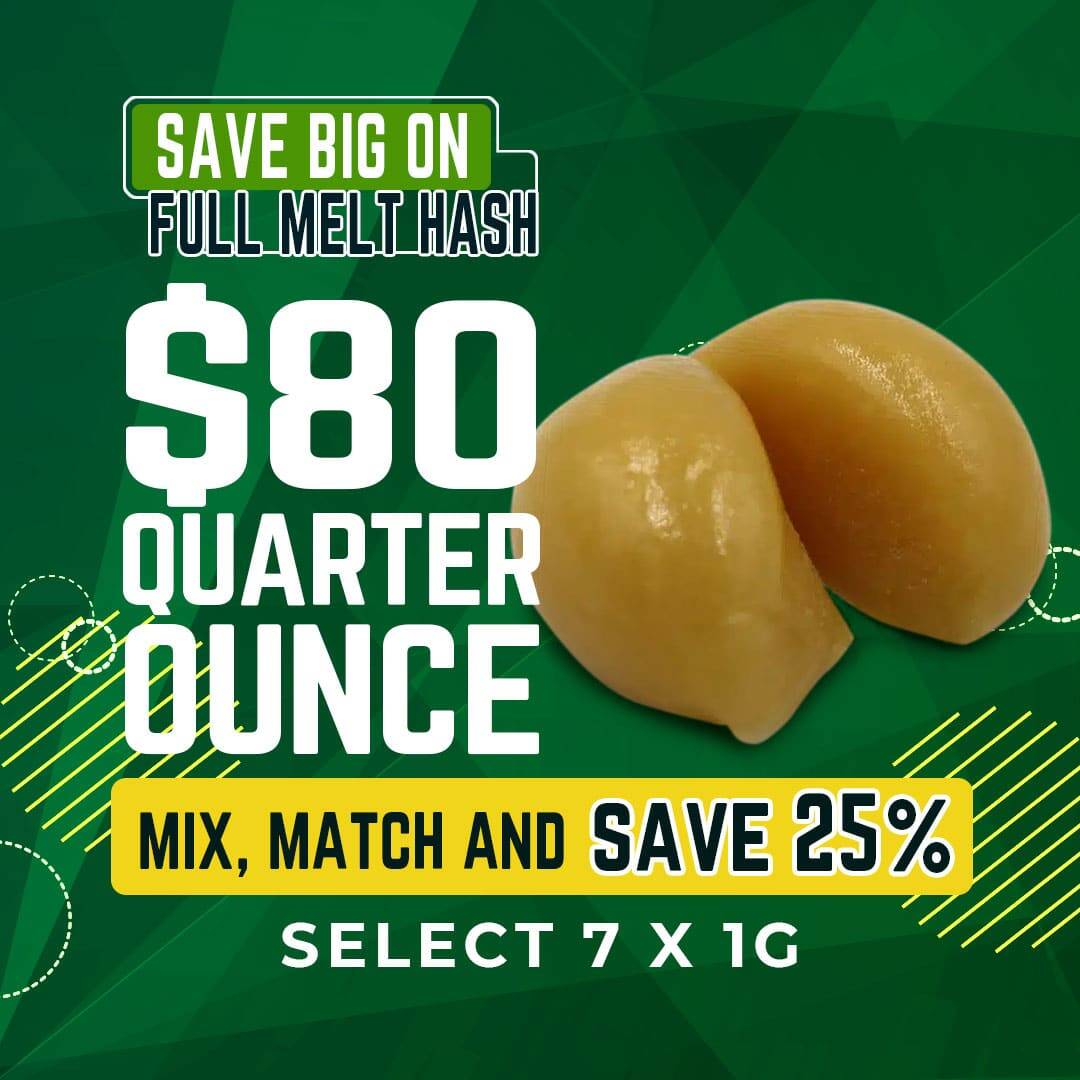 $80 Quarter Ounce Full Melt Piatella Hash Deal