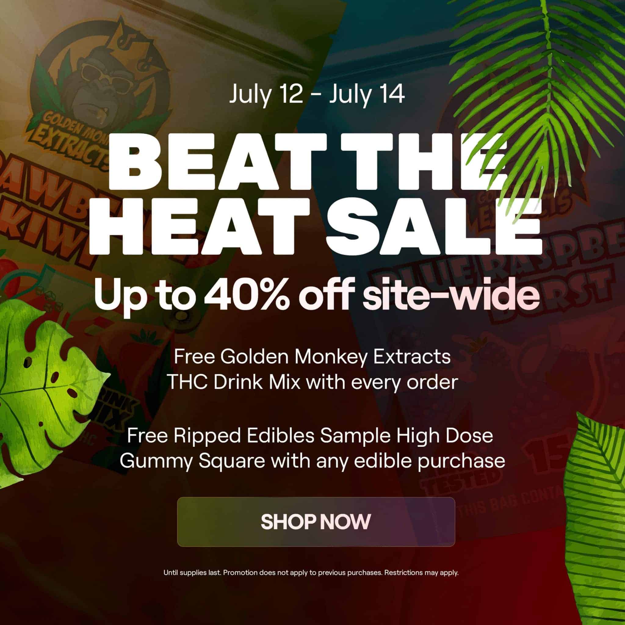 Beat The Heat Sale – July 12th – 14th